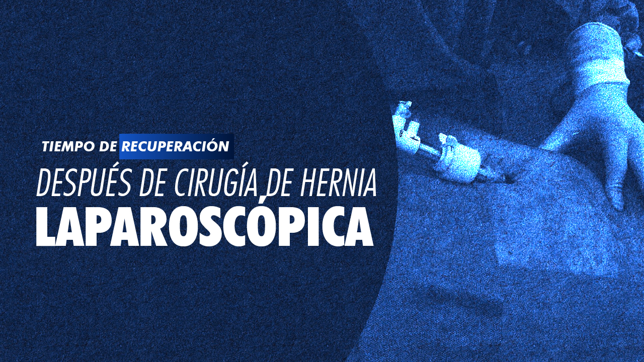 Tiempo de recuperación después de cirugía de hernia laparoscópica