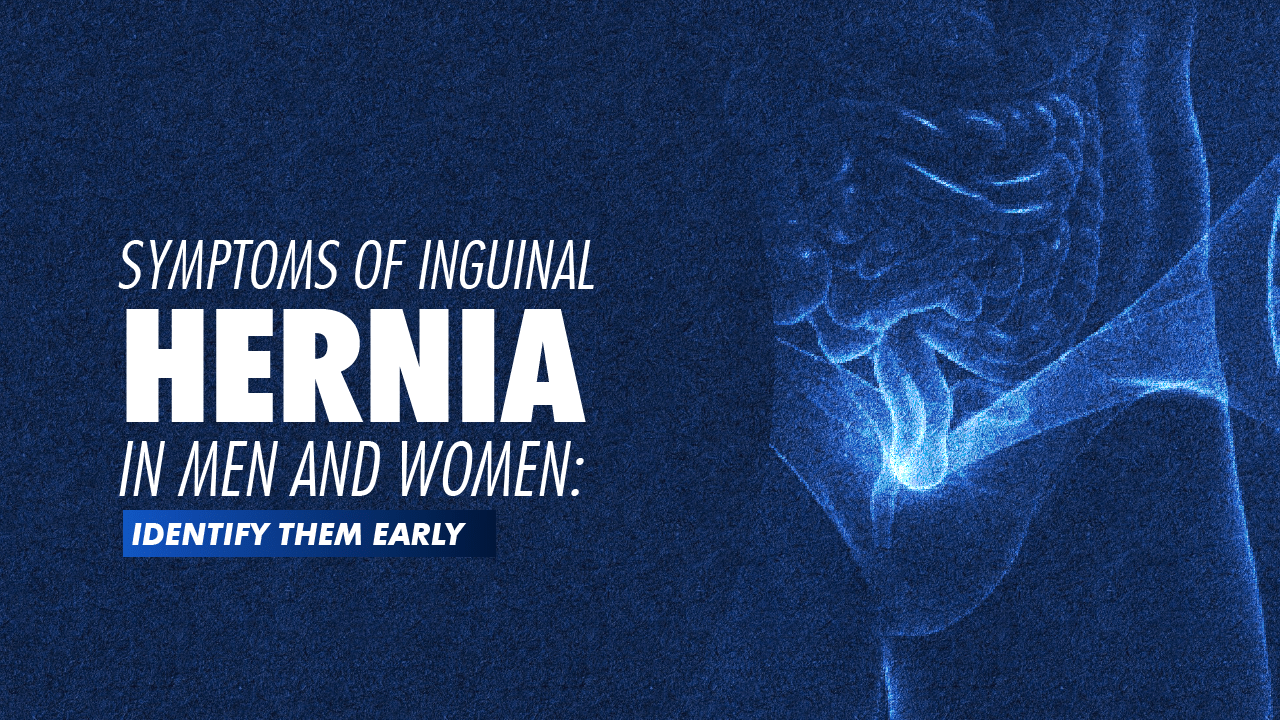 Portada · Inguinal Hernia Symptoms in Men and Women: Complete Guide