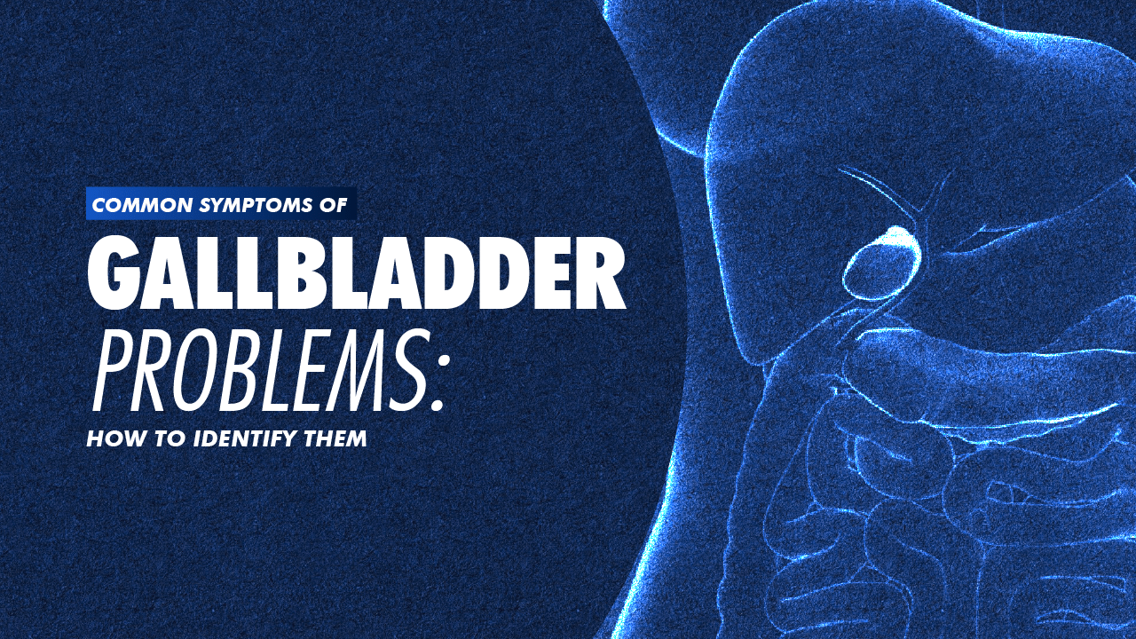 Portada · Gallbladder Problem Symptoms: When You Need Surgery